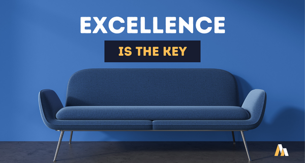Excellence is Key